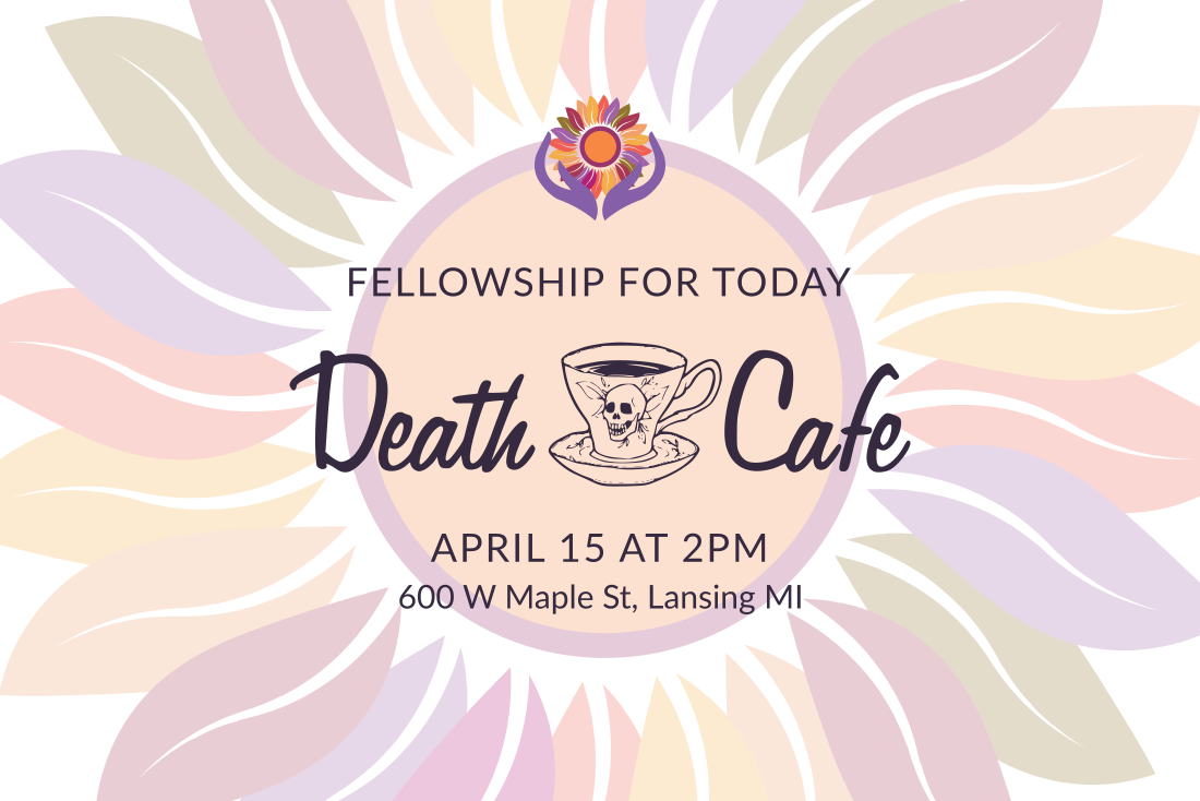 Greater Lansing Area Death Cafe