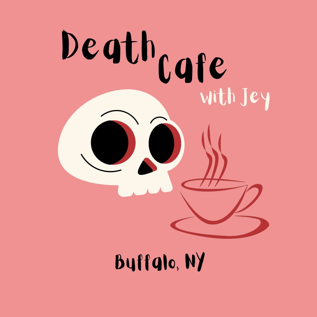 In Person Death Cafe Buffalo, NY