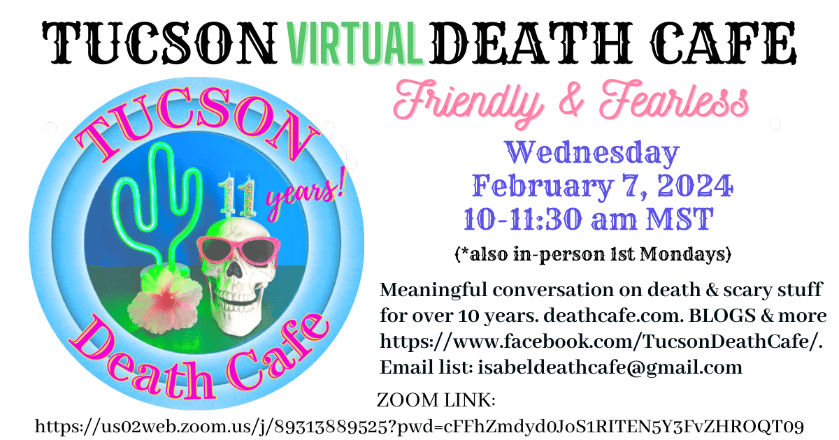 Tucson Online Death Cafe MST