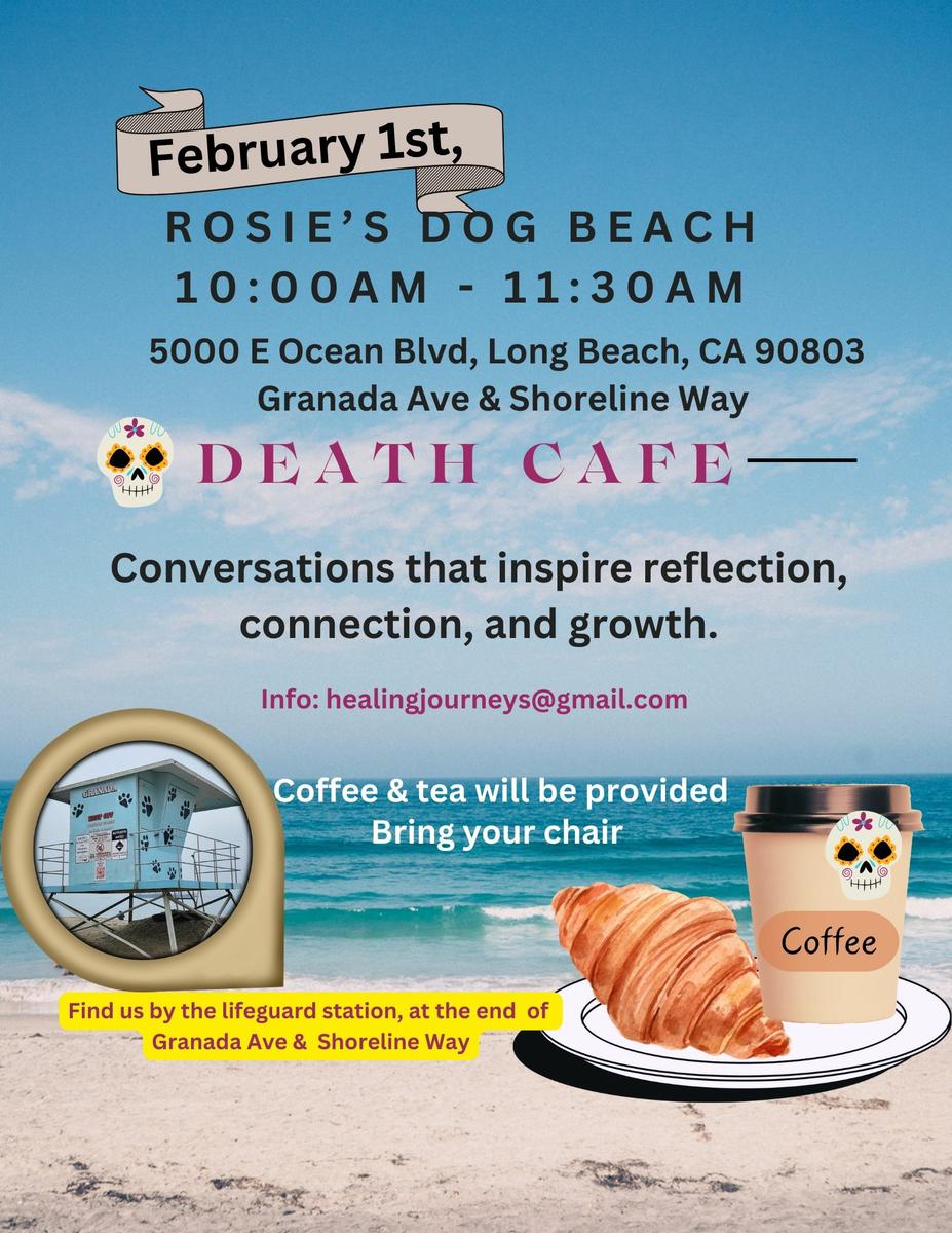  Death Cafe by the Sea - Long Beach CA