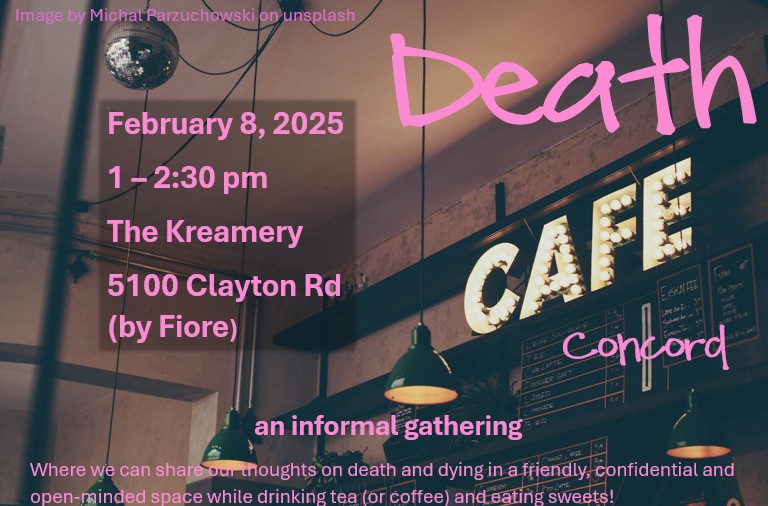 Death Cafe Concord CA