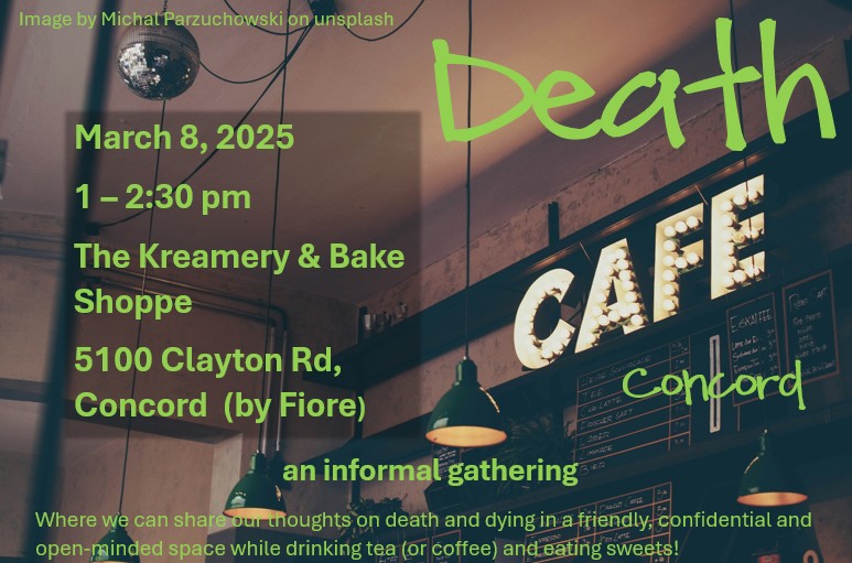 Death Cafe Concord CA