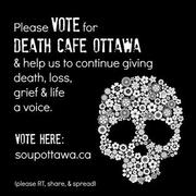 Death Cafe Ottawa - Needs Votes for Micro Grant!