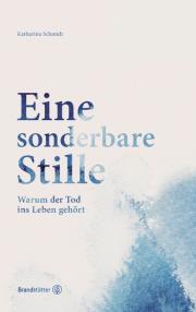 Eine sonderbare Stille: Gespräch mit der Autorin Katharina Schmidt